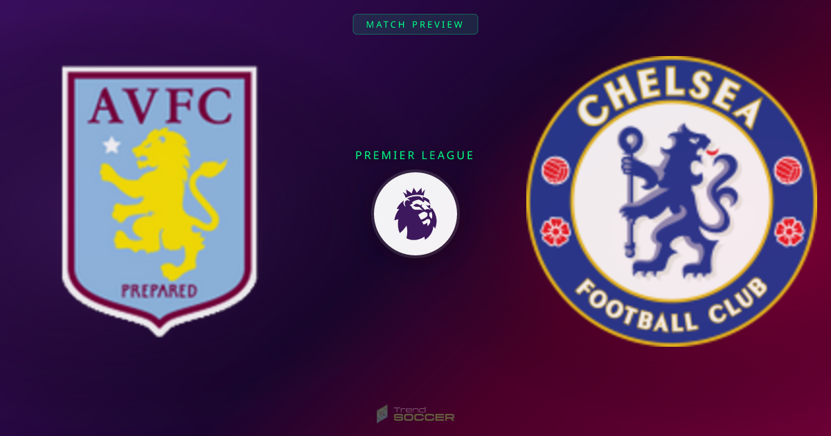 프리미어리그 프리뷰: 아스톤 빌라 vs 첼시 전력 비교