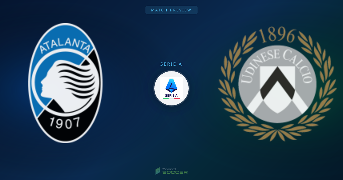 아탈란타 vs 우디네세 프리뷰: 세리에A 경기 분석