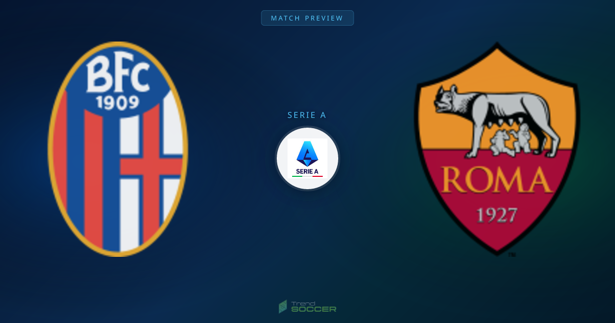 볼로냐 vs 로마 프리뷰: 세리에A 경기 분석