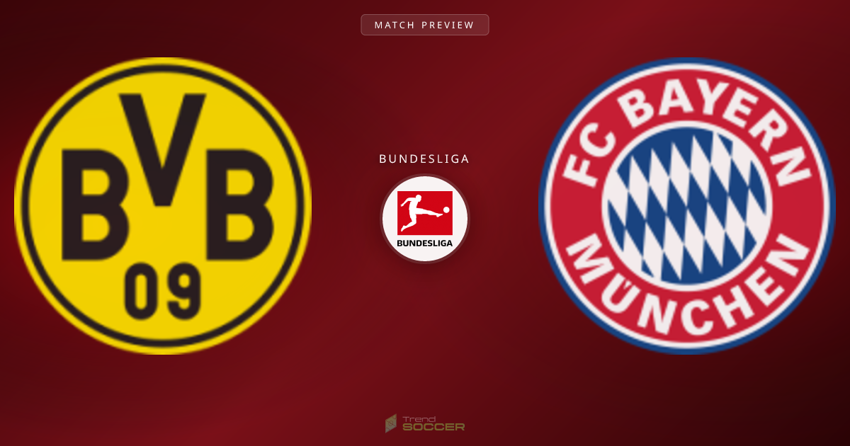 도르트문트 vs Bayern München: 분데스리가 매치 프리뷰 및 예측