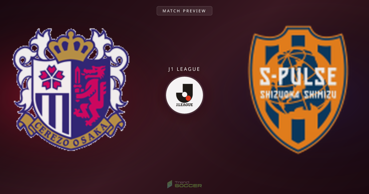 세레소 오사카 vs Shimizu S-pulse 맞대결, 데이터로 본 승부 전망