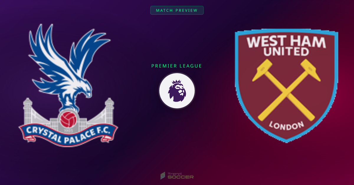 크리스탈 팰리스 vs 웨스트햄 프리뷰: 프리미어리그 경기 분석