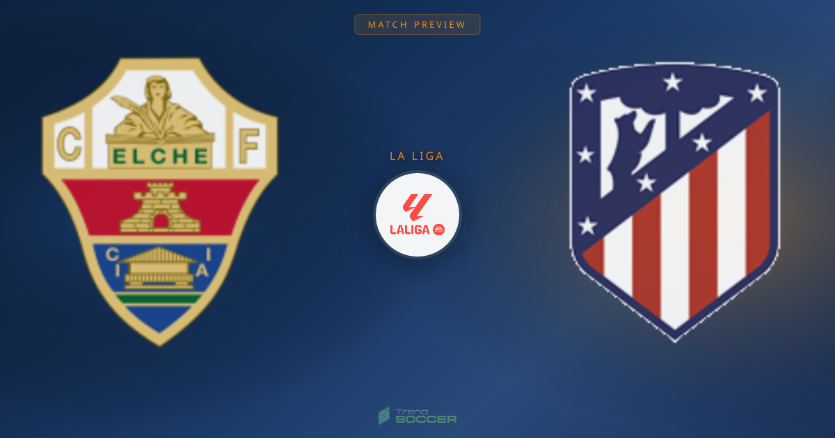 Elche vs 아틀레티코 | 라리가 매치 분석