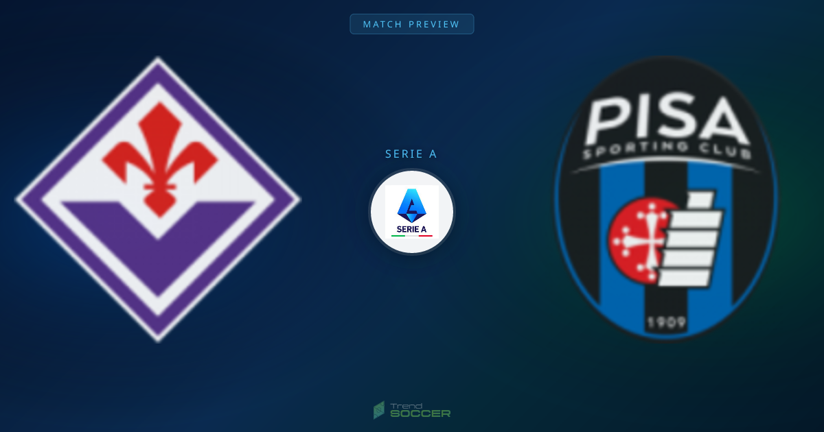 피오렌티나 vs 피사: 세리에A 매치 프리뷰 및 예측