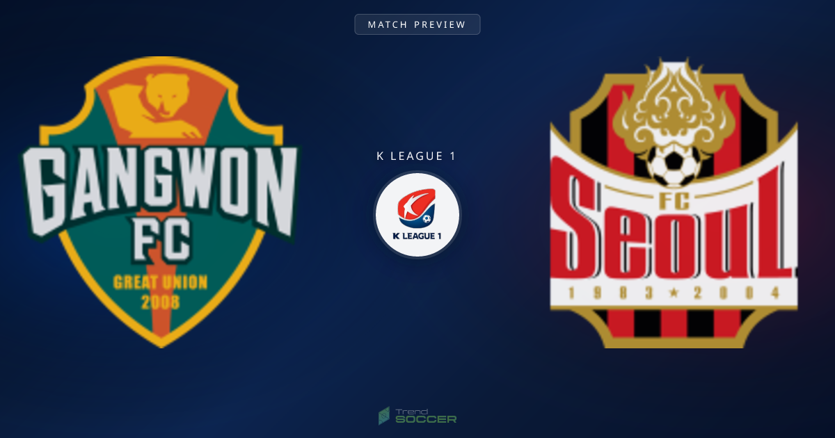 K리그1 강원 FC vs FC 서울 분석 리포트