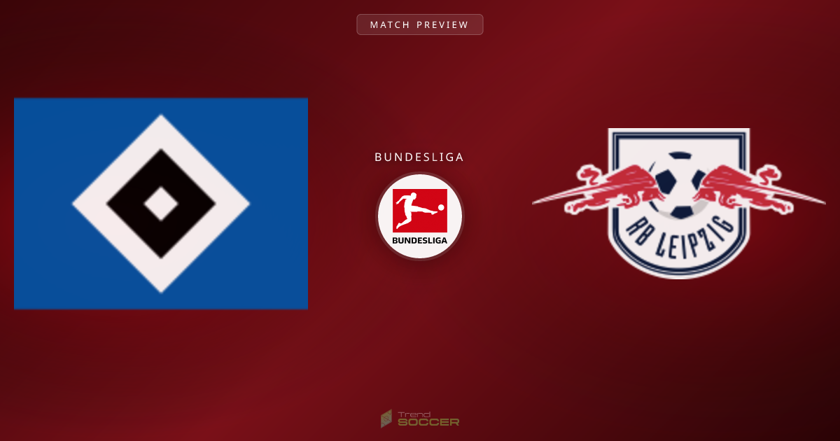 Hamburger SV vs 라이프치히: 분데스리가 매치 프리뷰 및 예측