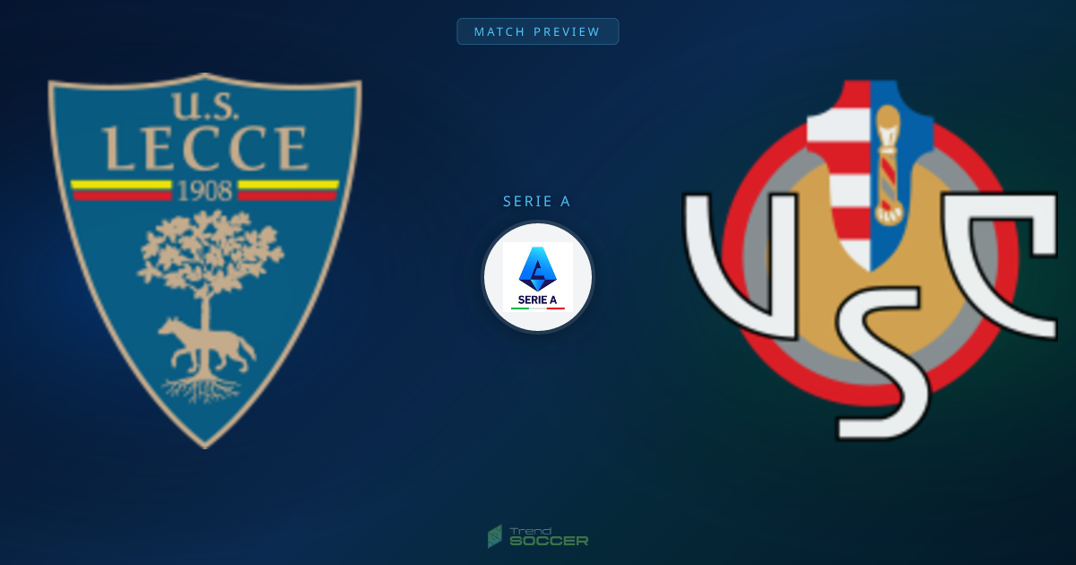 레체 vs 크레모네세 프리뷰: 세리에A 경기 분석