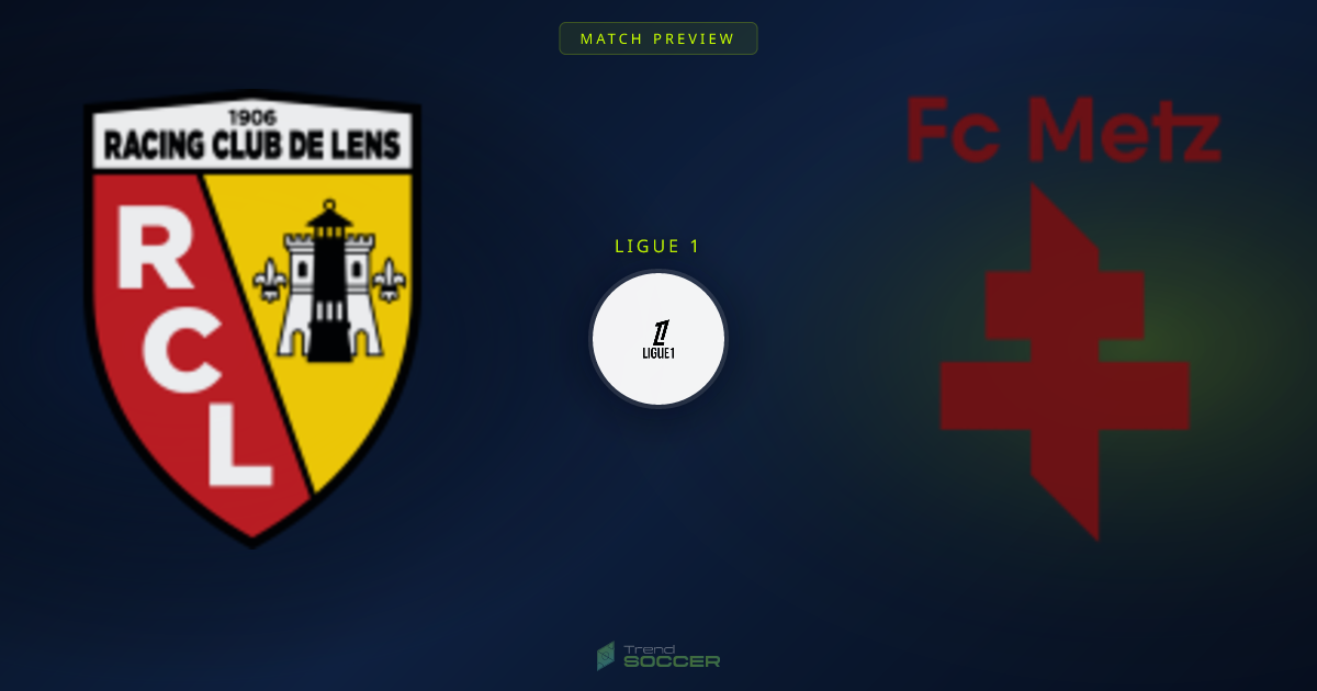 리그1 랑스 vs Metz 분석 리포트
