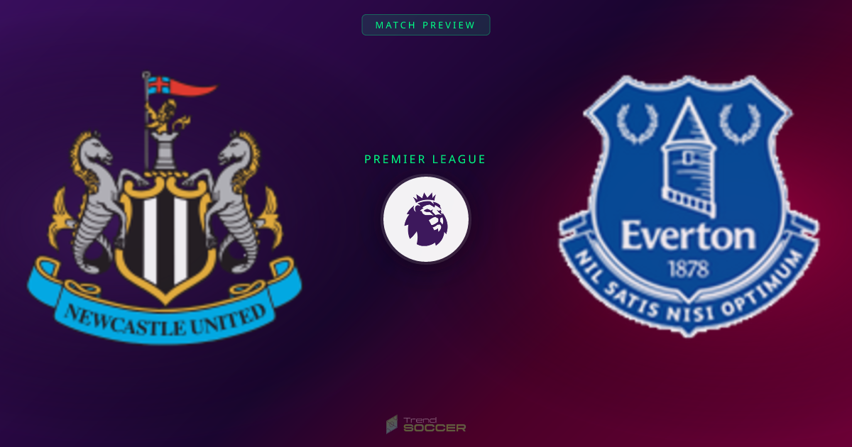 뉴캐슬 vs 에버턴: 프리미어리그 매치 프리뷰 및 예측