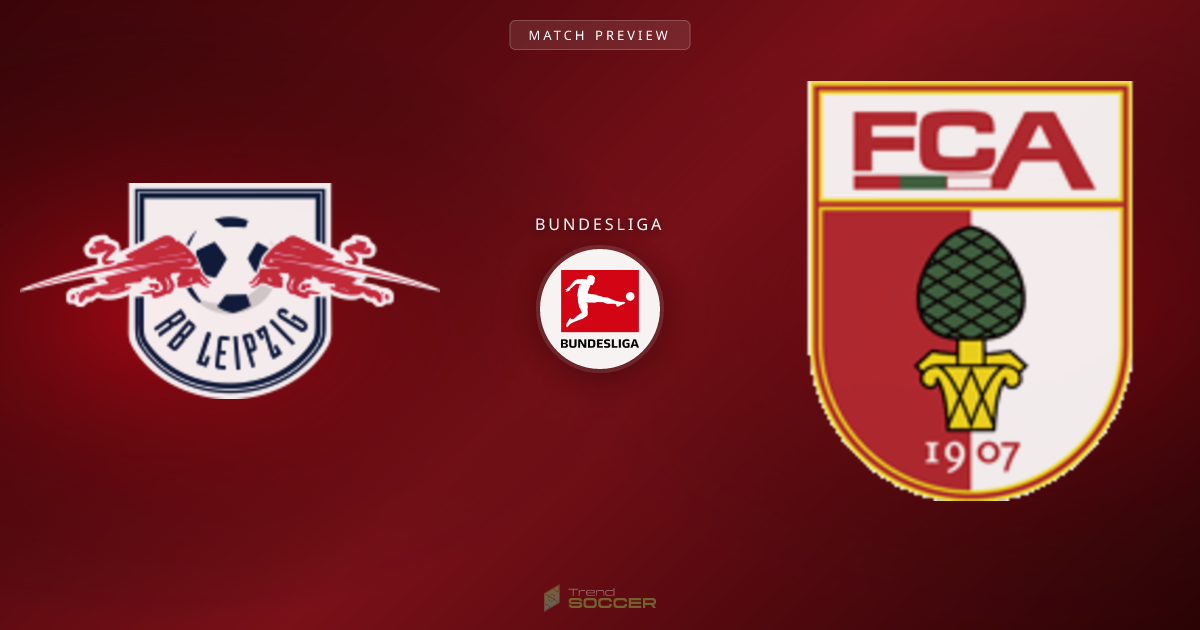 라이프치히 vs 아우크스부르크 프리뷰: 분데스리가 경기 분석