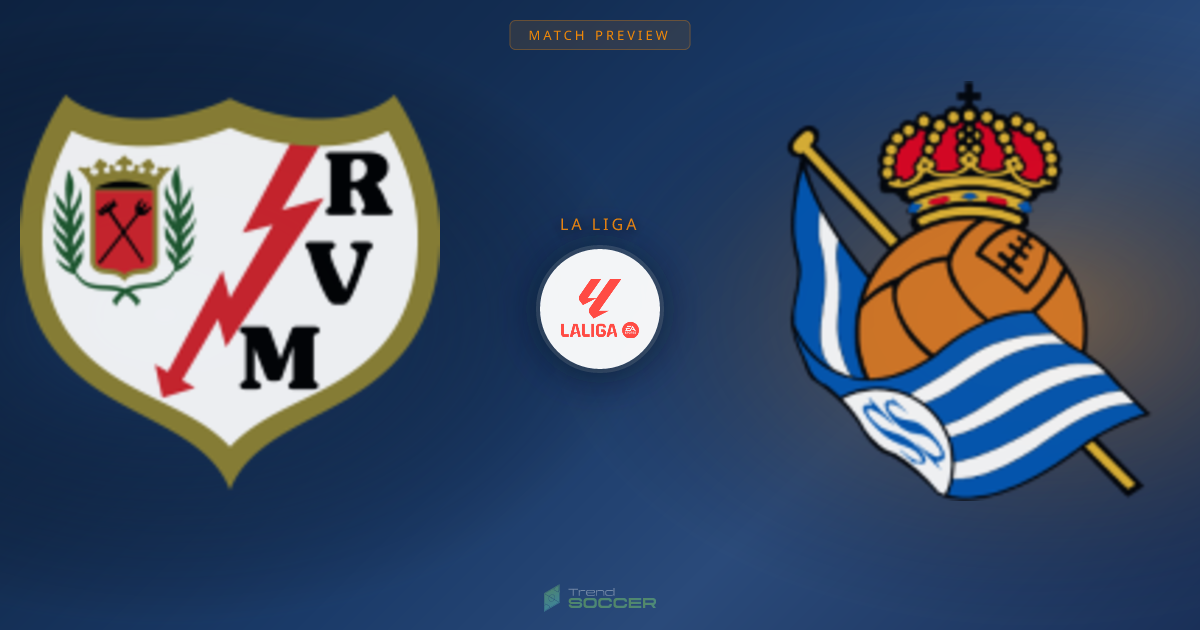 라요 바예카노 vs 레알 소시에다드 프리뷰: 라리가 경기 분석