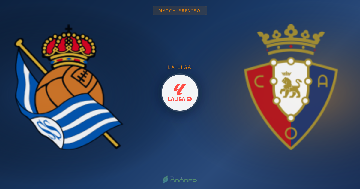 레알 소시에다드 vs 오사수나, 라리가 관전 포인트는?