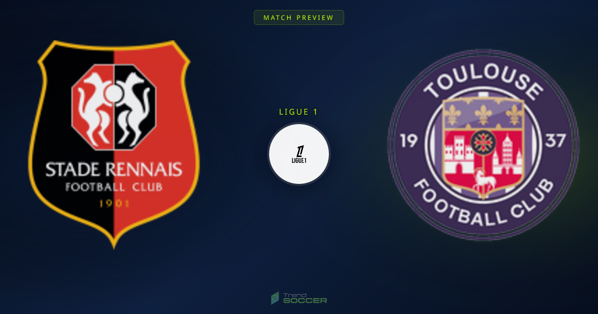 렌 vs 툴루즈: 리그1 매치 프리뷰 및 예측