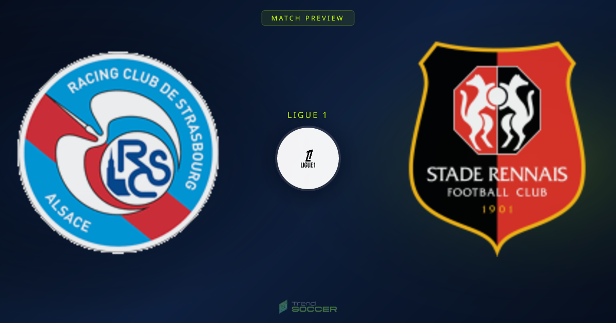 스트라스부르 vs 렌, 리그1 관전 포인트는?
