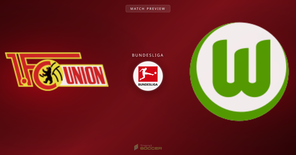 우니온 베를린 vs 볼프스부르크, 분데스리가 관전 포인트는?
