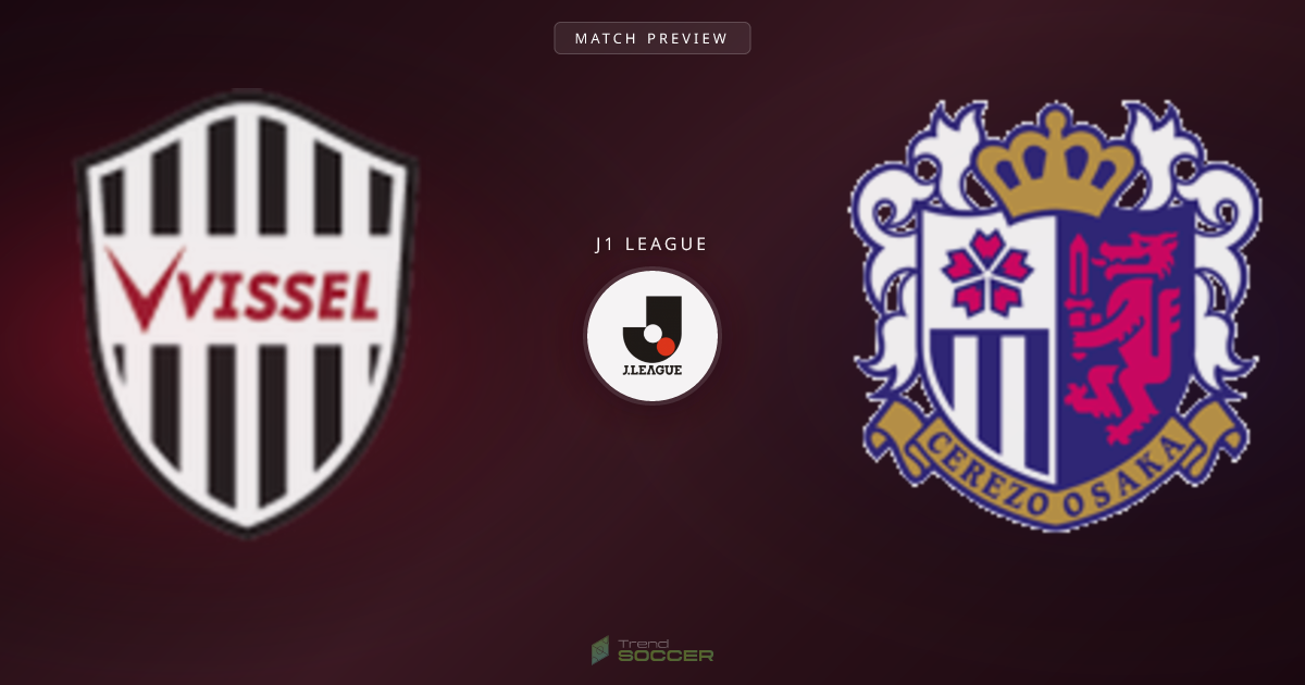 비셀 고베 vs 세레소 오사카, J리그 관전 포인트는?