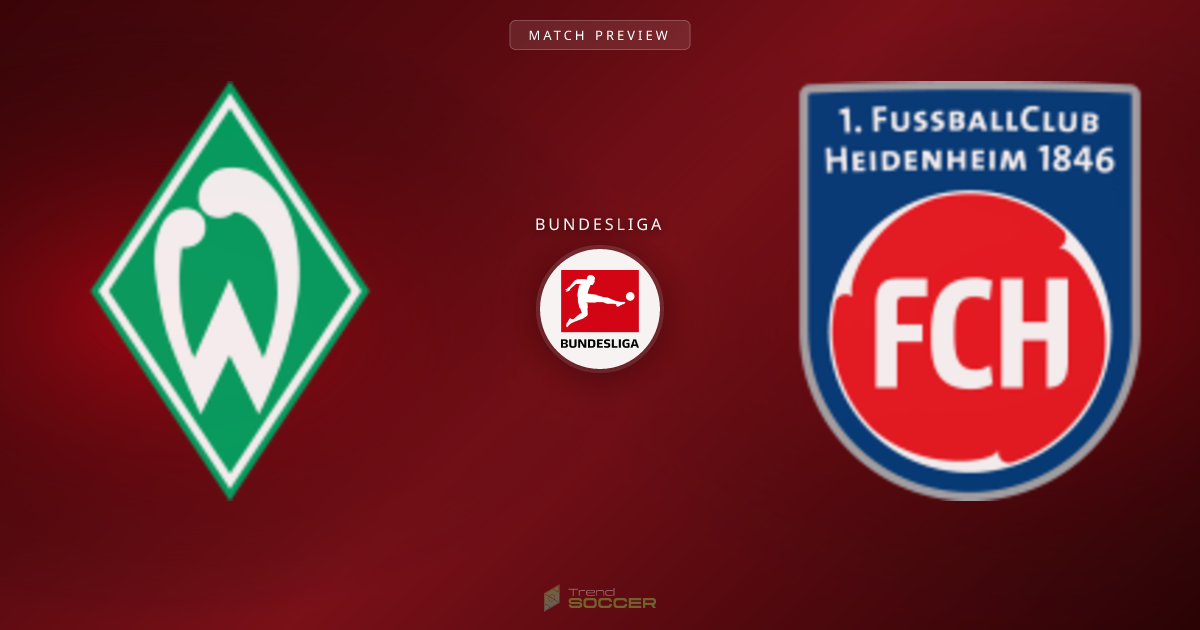브레멘 vs 하이덴하임: 분데스리가 매치 프리뷰 및 예측