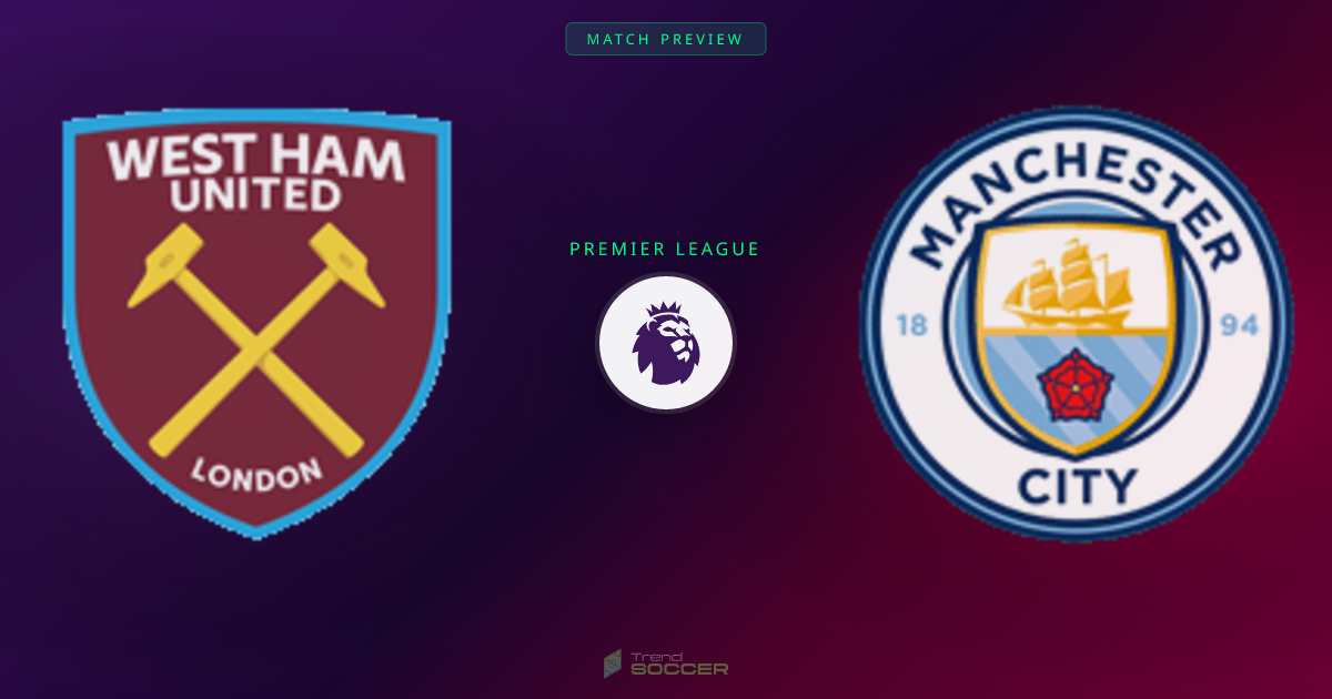 웨스트햄 vs 맨시티 프리뷰: 프리미어리그 경기 분석