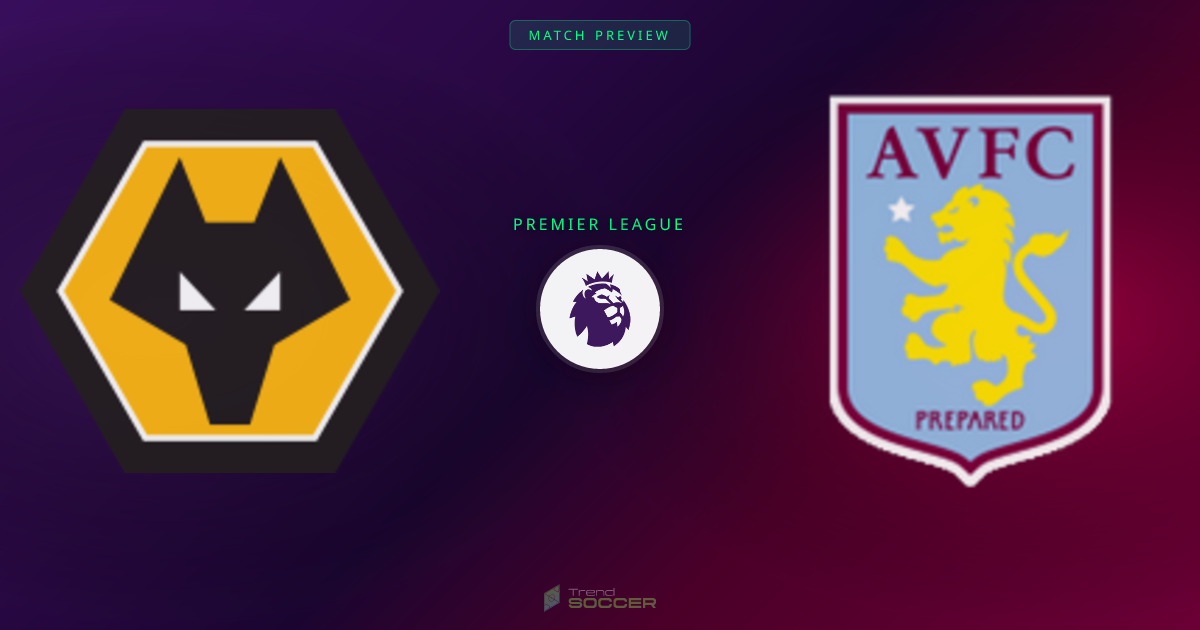 울버햄튼 vs 아스톤 빌라: 프리미어리그 매치 프리뷰 및 예측